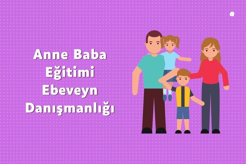 Ebeveyn Eğitimi